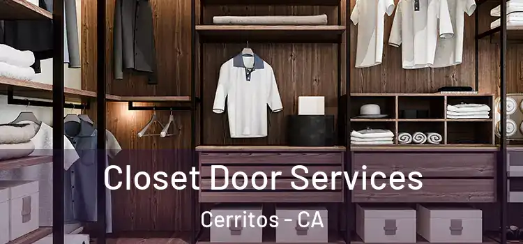 Closet Door Services Cerritos - CA
