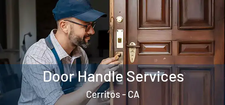 Door Handle Services Cerritos - CA
