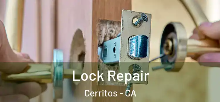 Lock Repair Cerritos - CA