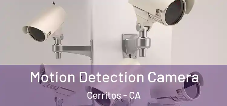 Motion Detection Camera Cerritos - CA