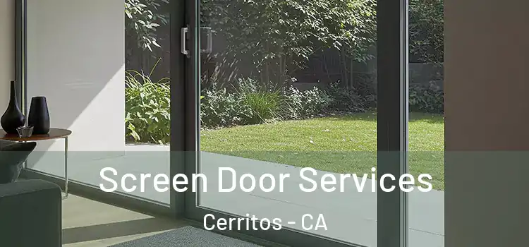 Screen Door Services Cerritos - CA