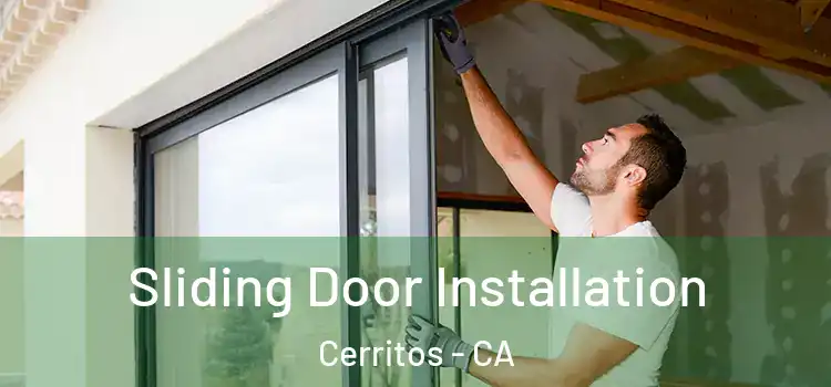 Sliding Door Installation Cerritos - CA